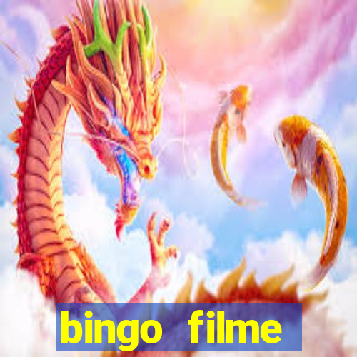 bingo filme completo dublado